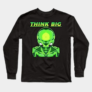 Think big Long Sleeve T-Shirt